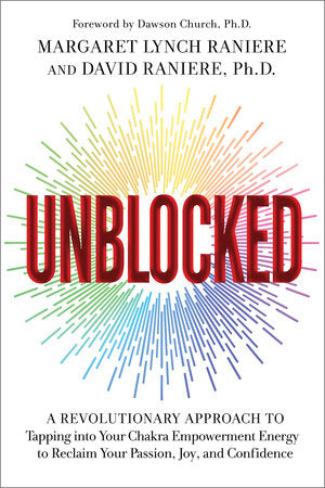 Unblocked Paperback by Margaret Lynch Raniere and David Raniere, Ph.D.