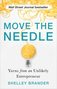 Move the Needle Paperback by Shelley Brander