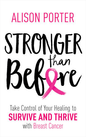 Stronger Than Before Paperback by Alison Porter