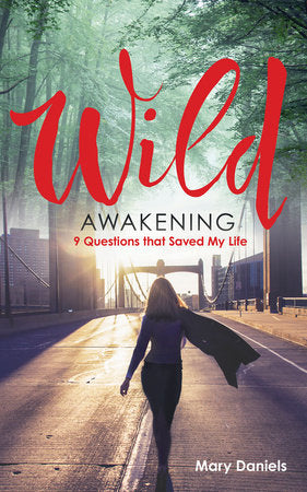 Wild Awakening Paperback by Mary Daniels