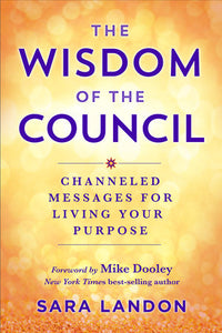 The Wisdom of The Council Paperback by Sara Landon