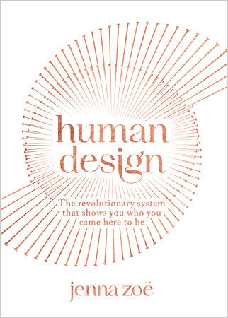 Human Design Paperback by Jenna Zoe