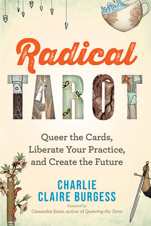 Radical Tarot Paperback by Charlie Claire Burgess