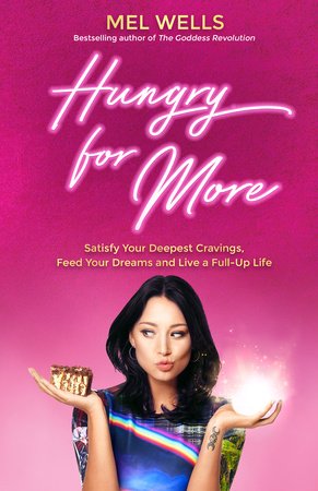 Hungry for More Paperback by Mel Wells