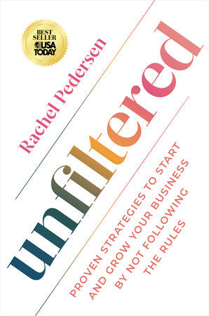 Unfiltered Paperback by Rachel Pedersen