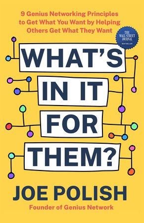 What's in It for Them? Paperback by Joe Polish