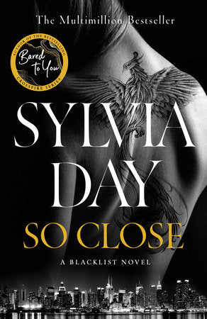 So Close: A Blacklist Novel Hardcover by Sylvia Day
