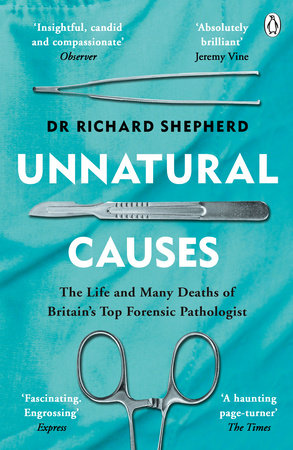 Unnatural Causes Paperback by Dr Richard Shepherd