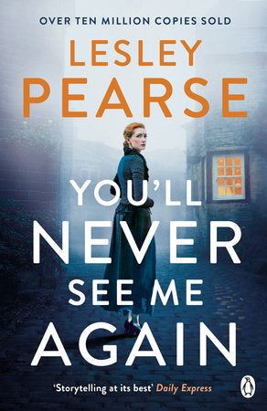 You'll Never See Me Again Paperback by Lesley Pearse
