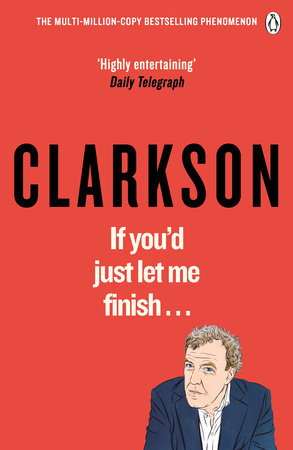 If You'd Just Let Me Finish! Paperback by Jeremy Clarkson