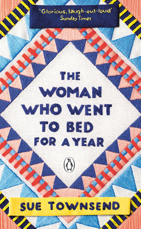 The Woman who Went to Bed for a Year Paperback by Sue Townsend