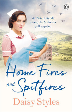 Home Fires and Spitfires Paperback by Daisy Styles