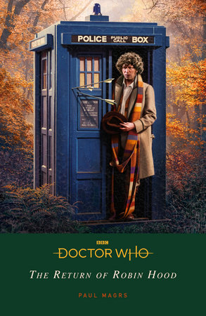 Doctor Who: The Return of Robin Hood Paperback by Paul Magrs, Doctor Who