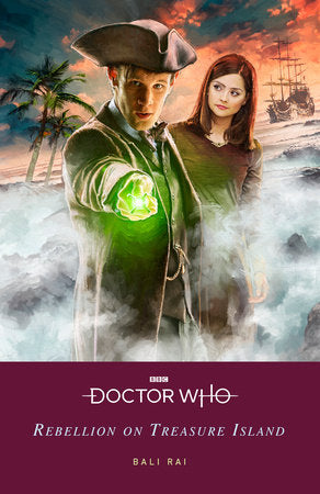 Doctor Who: Rebellion on Treasure Island Paperback by Bali Rai, Doctor Who