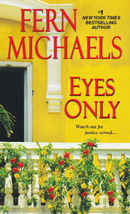 Eyes Only Mass by Fern Michaels