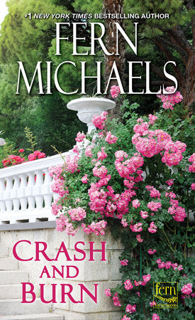 Crash and Burn Mass by Fern Michaels