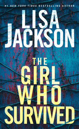 The Girl Who Survived Paperback by Lisa Jackson