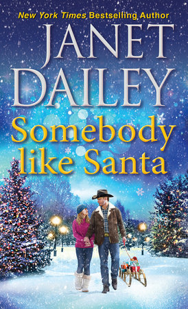 Somebody like Santa: A Heartwarming Texas Christmas Love Story Paperback by Janet Dailey