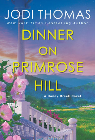 Dinner on Primrose Hill: A Heartwarming Texas Love Story Paperback by Jodi Thomas