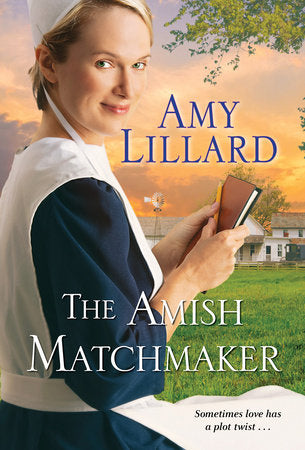 The Amish Matchmaker Paperback by Amy Lillard