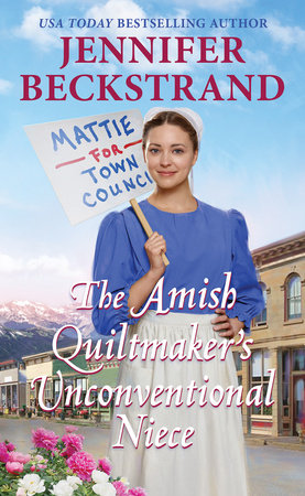 The Amish Quiltmaker's Unconventional Niece Paperback by Jennifer Beckstrand