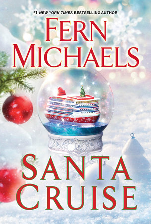 Santa Cruise: A Festive and Fun Holiday Story Paperback by Fern Michaels