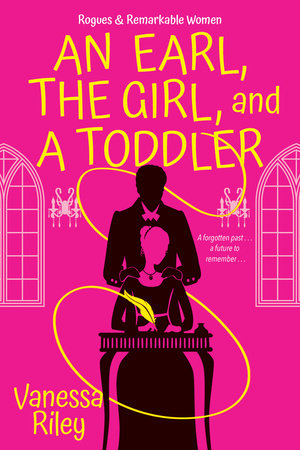An Earl, the Girl, and a Toddler Paperback by Vanessa Riley