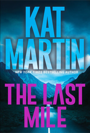 The Last Mile Paperback by Kat Martin