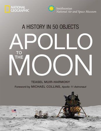 Apollo to the Moon Hardcover by Teasel E. Muir-Harmony