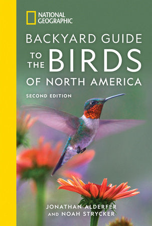 National Geographic Backyard Guide to the Birds of North America, 2nd Edition Paperback by Jonathan Alderfer