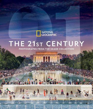 National Geographic The 21st Century Hardcover by National Geographic