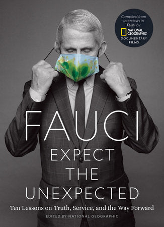 Fauci: Expect the Unexpected Hardcover by National Geographic