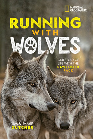 Running with Wolves Hardcover by Jamie Dutcher