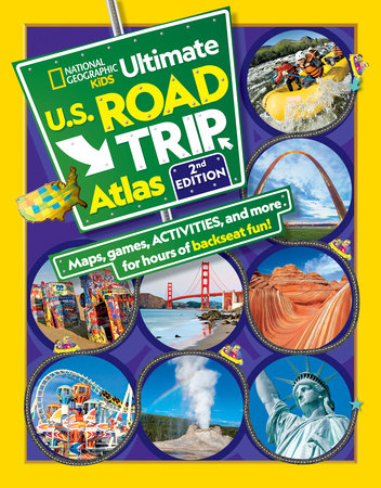 National Geographic Kids Ultimate U.S. Road Trip Atlas, 2nd Edition Paperback by Crispin Boyer