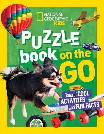 National Geographic Kids Puzzle Book: On the Go Paperback by National Geographic Kids