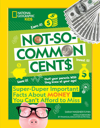 Not-So-Common Cents Paperback by Sarah Wassner Flynn