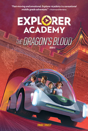 Explorer Academy: The Dragon's Blood (Book 6) Paperback by Trudi Trueit