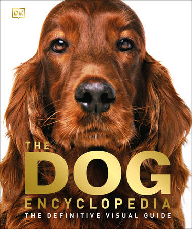 The Dog Encyclopedia Hardcover by DK