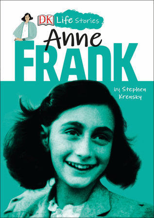 DK Life Stories: Anne Frank Paperback by Stephen Krensky