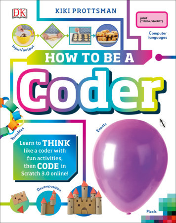 How to Be a Coder Hardcover by Kiki Prottsman