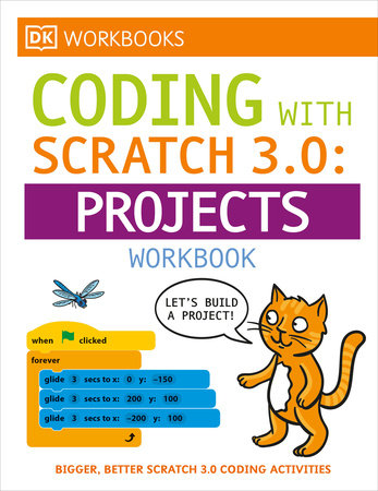 DK Workbooks: Computer Coding with Scratch 3.0 Workbook Paperback by DK