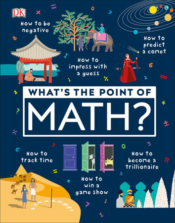 What's the Point of Math? Hardcover by DK