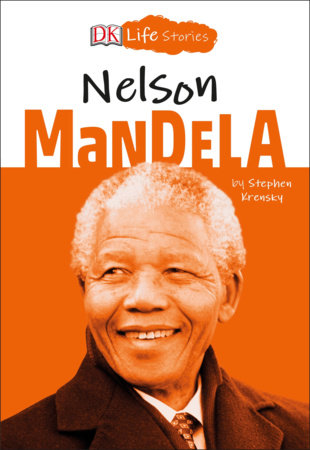 DK Life Stories: Nelson Mandela Paperback by Stephen Krensky