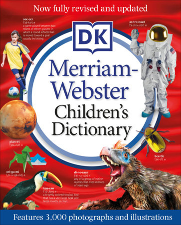 Merriam-Webster Children's Dictionary, New Edition Hardcover by DK