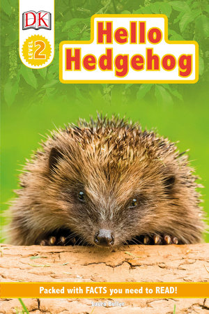 DK Readers Level 2: Hello Hedgehog Paperback by Laura Buller