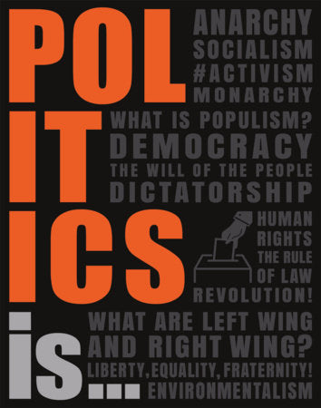 Politics Is... Paperback by DK