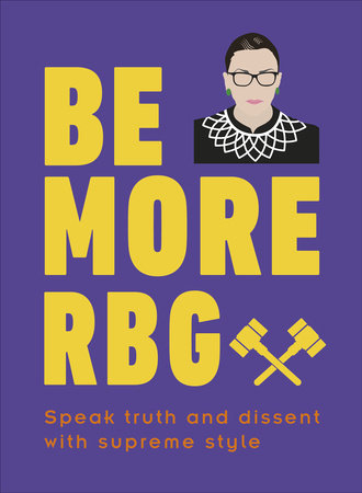 Be More RBG Hardcover by Marilyn Easton