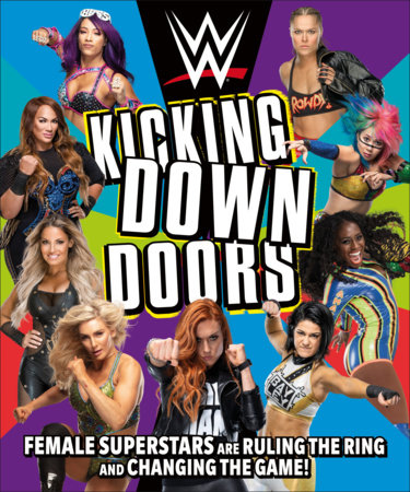 WWE Kicking Down Doors Hardcover by L. J. Tracosas