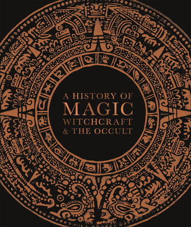 A History of Magic, Witchcraft, and the Occult Hardcover by DK