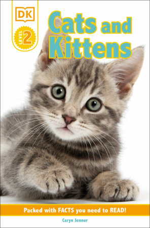 DK Reader Level 2: Cats and Kittens Paperback by Caryn Jenner